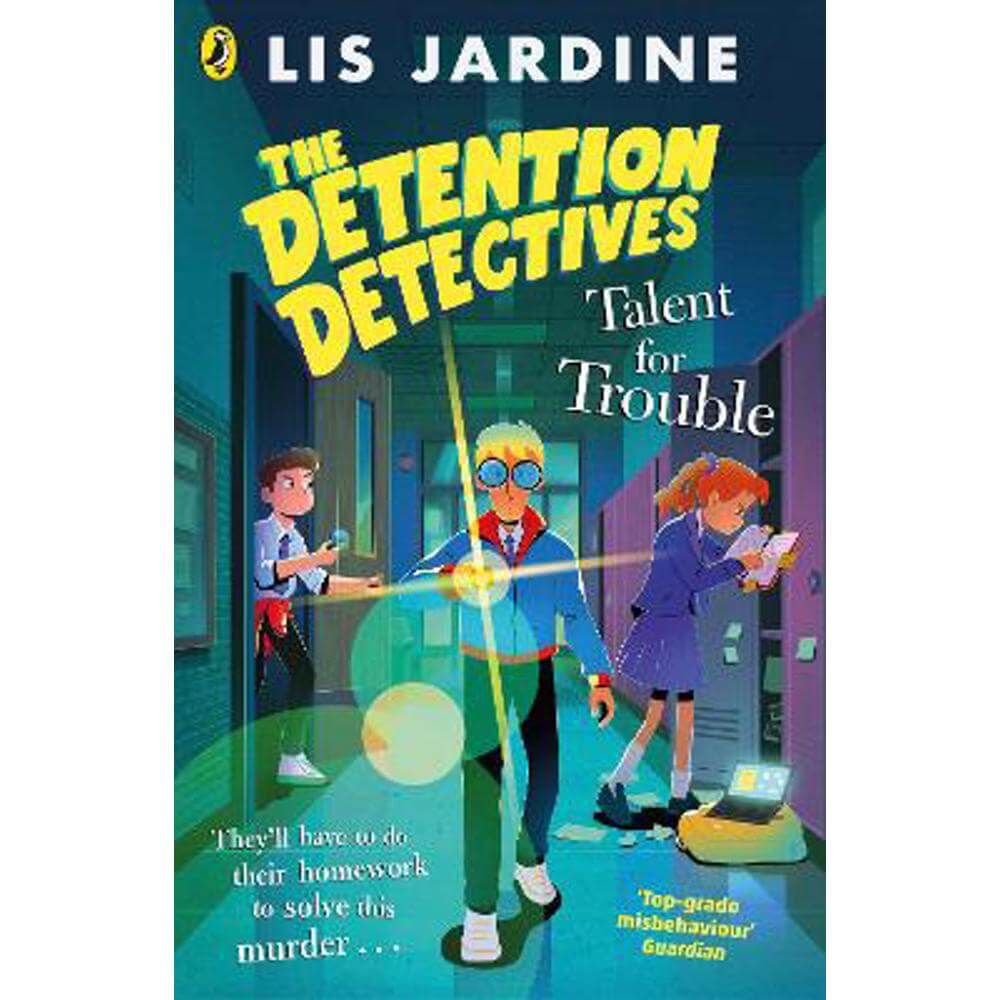 The Detention Detectives: Talent for Trouble (Paperback) - Lis Jardine